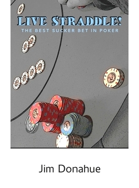 预订 Live Straddle!: The Best Sucker Bet in Poker: 9780999814512