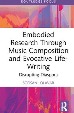 [预订]Embodied Research Through Music Composition and Evocative Life-Writing 9781032398044