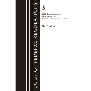 Regulations the Code Federal 9781636714417 预订 January Title Revised President 2023