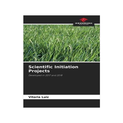 [预订]Scientific Initiation Projects 9786206056348