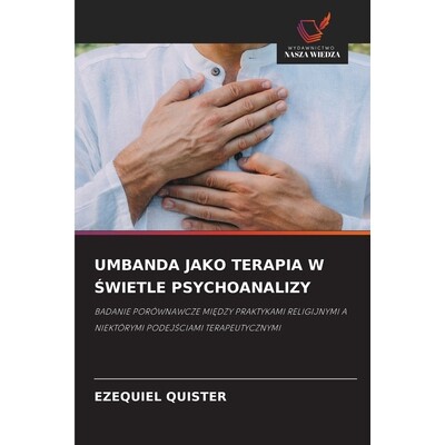 预订 Umbanda Jako Terapia W Świetle Psychoanalizy 9786202542937