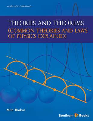 [预订]Theories and Theorems: Common theories and laws of physics explained 9781608059980