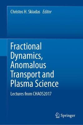 【预订】Fractional Dynamics, Anomalous Transport and Plasma Science
