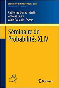 【预订】Séminaire de Probabilités XLIV 9783642274602
