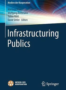 【预订】Infrastructuring Publics