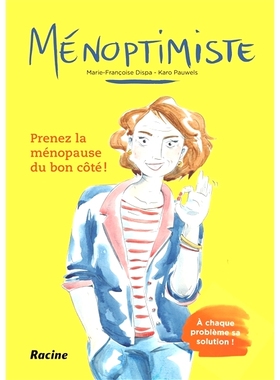 预订 Ménoptimiste : prenez la ménopause du bon côté ! : à chaque problème sa solution ! 更年期乐观主义者：把更年期