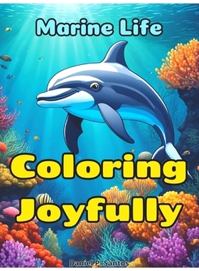 预订 Coloring Joyfully: Marine Life: 9798884698925