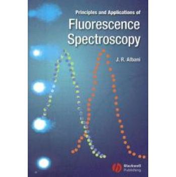 【预订】Principles And Applications Of Fluorescence Spectroscopy