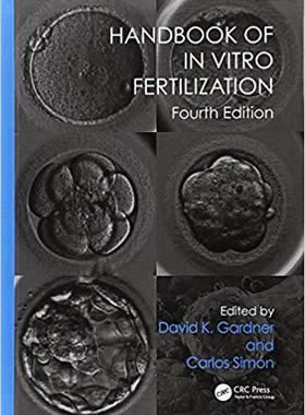 【预售】Handbook of In Vitro Fertilization, Fourth Edition