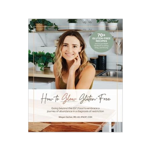[预订]How To Glow Gluten-Free: Going Beyond the (GF) Food to Embrace a Journey of Abundance in a Diagnosis 9798218064587