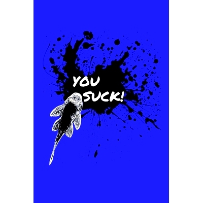 预订 You Suck Pleco Owner Note Book: Do you love pleco and plecostomus? This tropical fish keeper note book with a pleco