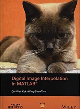【预售】Digital Image Interpolation In Matlab®