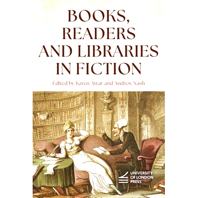 预订 Books, Readers and Libraries in Fiction: 9781913739027