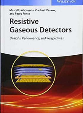 【预售】Resistive Gaseous Detectors - Designs, Performance, And Perspectives