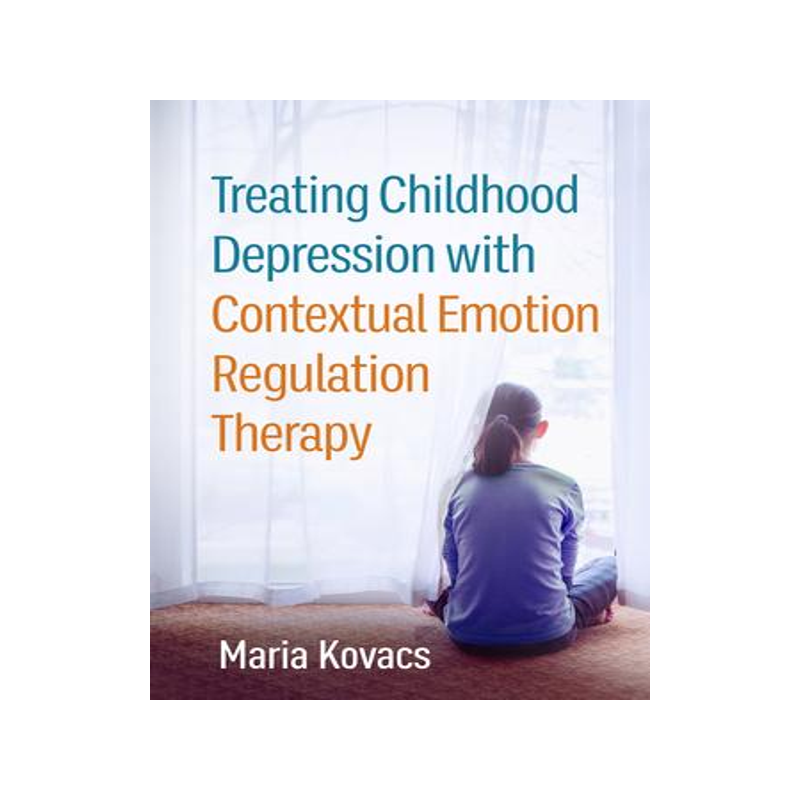 [预订]Treating Childhood Depression with Contextual Emotion Regulation Therapy 9781462552382