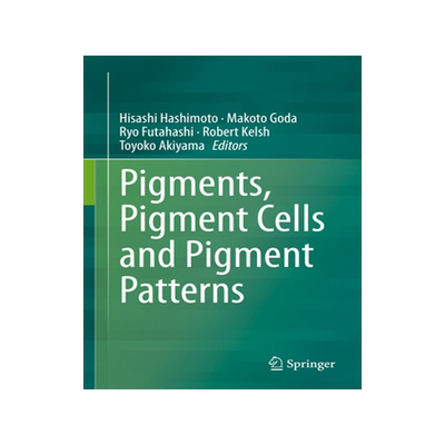 预订 Pigments, Pigment Cells and Pigment Patterns