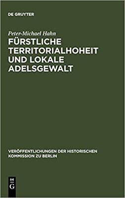 【预订】Fürstliche Territorialhoheit und lokale Adelsgewalt 9783110121186
