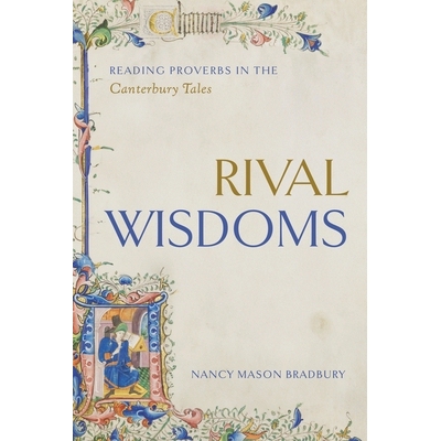 预订 Rival Wisdoms: Reading Proverbs in the Canterbury Tales 9780271096896