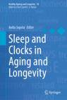 [预订]Sleep and Clocks in Aging and Longevity