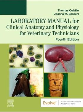 [预订]Laboratory Manual for Clinical Anatomy and Physiology for Veterinary Technicians 9780323793421