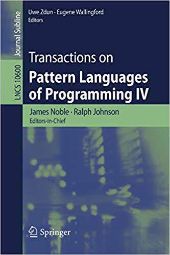 【预售】Transactions on Pattern Languages of Programming IV