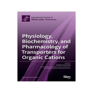 [预订]Physiology, Biochemistry, and Pharmacology of Transporters for Organic Cations 9783036505626