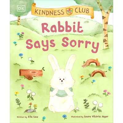 预订 Kindness Club Rabbit Says Sorry: Join the Kindness Club as They Find the Courage to Be Kind: 9780744080308
