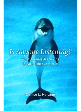 预订 Is Anyone Listening?: What Animals Are Saying to Each Other and to Us 动物之声：彼此与对话，我们听见什么？: 9780226