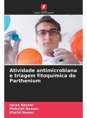 预订 Atividade antimicrobiana e triagem fitoquímica do Parthenium: 9786209334412
