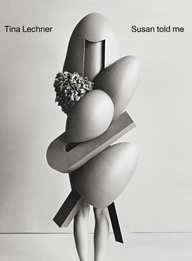 预订 Tina Lechner: Susan Told Me: 9783903269521