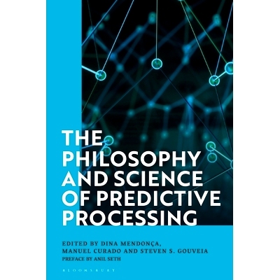 预订 The Philosophy and Science of Predictive Processing: 9781350197299