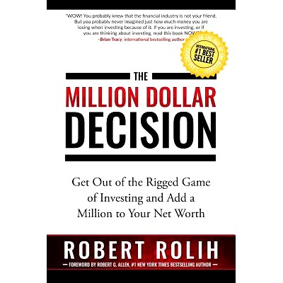 预订 The Million Dollar Decision: Get Out of the Rigged Game of Investing and Add a Million to Your Net Worth: 978194697
