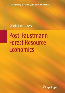 【预订】Post-Faustmann Forest Resource Economics