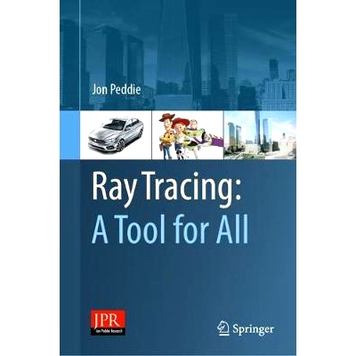 预订 Ray Tracing: A Tool for All 光线追踪：人人可用的工具: 9783030174897