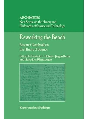 预订 Reworking the Bench: Research Notebooks in the History of Science: 9789048161836
