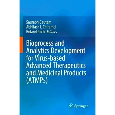 预订 Bioprocess and Analytics Development for Virus-based Advanced Therapeutics and Medicinal Products (ATMPs) 基于病毒