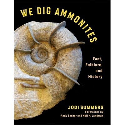 预订 We Dig Ammonites: Fact, Folklore, and History: 9780231213929
