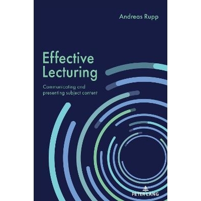 预订 Effective Lecturing: Communicating and presenting subject content 有效讲课：传达和呈现主题内容: 9781636679327