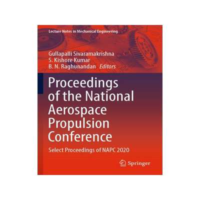 [预订]Proceedings of the National Aerospace Propulsion Conference 9789811923807