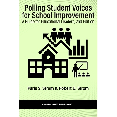 预订 Polling Student Voices for School Improvement: A Guide for Educational Leaders: 9798887304380
