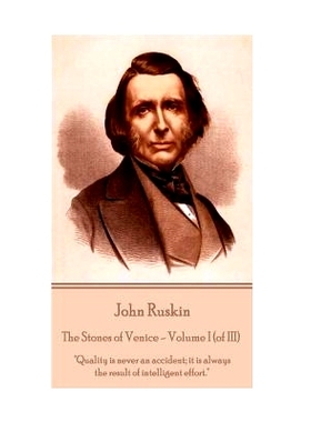 预订 John Ruskin - The Stones of Venice - Volume I (of III): 