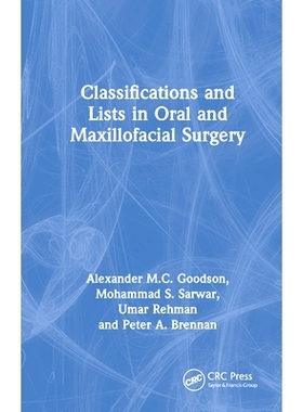 预订 Classifications and Lists in Oral and Maxillofacial Surgery 口腔颌面外科分类与列表: 9780367742720