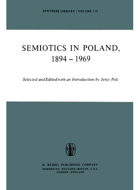 预订 Semiotics in Poland 1894–1969 1894–1969 年的波兰符号学: 9789400997790