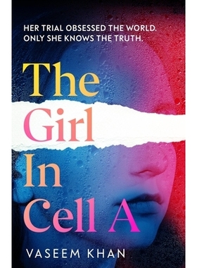 预订 The Girl in Cell a: A Tense and Gripping Suspense Novel Guaranteed to Surprise and Thrill, for Fans of Show Trial: