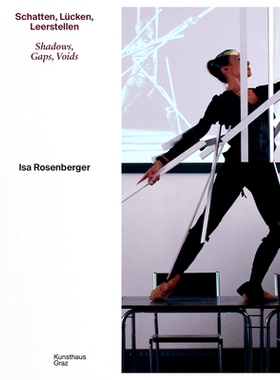 预订 ISA Rosenberger: Shadows, Gaps, Voids ISA Rosenberger：阴影、间隙、空隙: 9783903439979