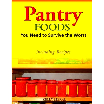 预订 Pantry Foods You Need to Survive the Worst: Including Recipes using Pantry Staples: 9781500226275