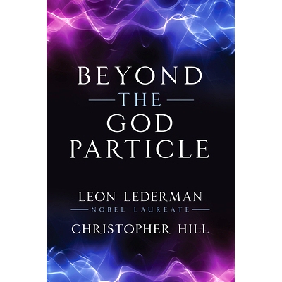 预订 Beyond the God Particle *上帝粒子: 9781493086986