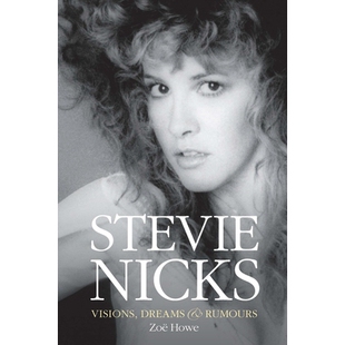 预订 Stevie Nicks - Visions, Dreams & Rumours: 9781785583421