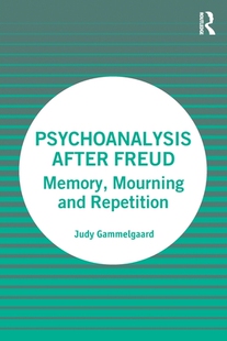 Freud After Psychoanalysis 9781032046716 预订