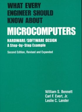 【预订】What Every Engineer Should Know about Microcomputers